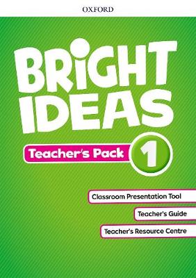 Bright Ideas Level 1 Teacher´s Pack Inspire curiosity, inspire achievement