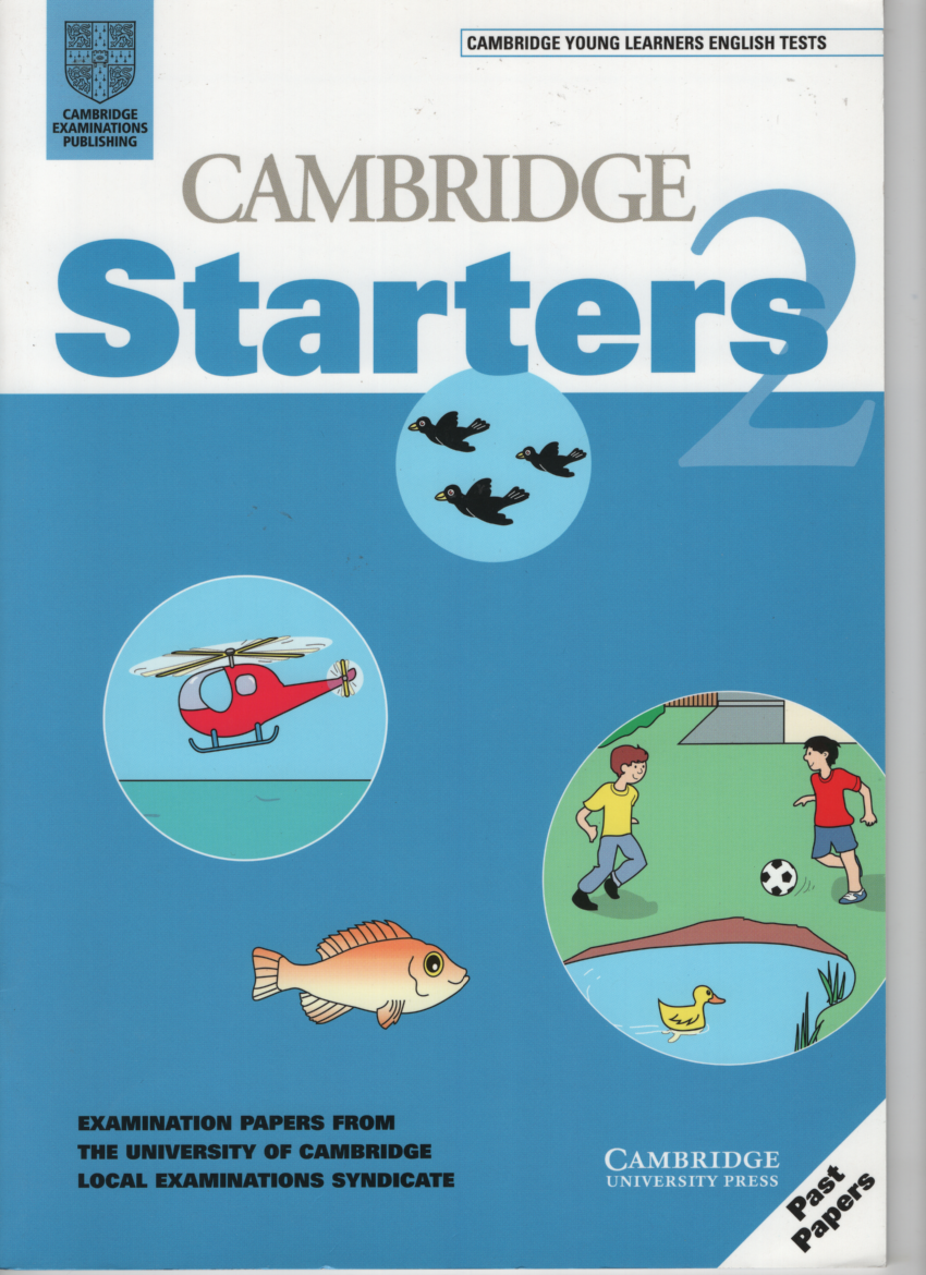 Cambridge Starters 2 Student´s Book: Examination Papers from the University of Cambridge Local Examinations Syndicate (Cambridge Young Learners English Tests)