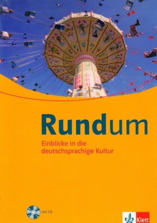 Rundum: Einblicke in die deutschsprachige Kultur + CD