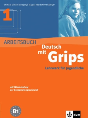 Deutsch mit Grips 1 Arbeitsbuch