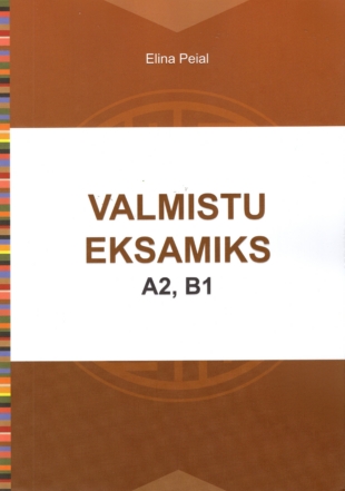 Valmistu eksamiks A2, B1