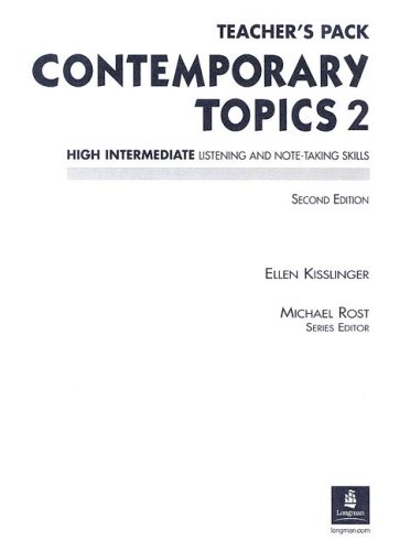 Contemporary Topics 2: High-Intermediate Listening and Note-Taking Skills