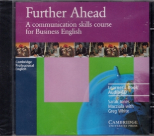 Further Ahead Learner´s Book Audio CD: A communication skills course for Business English