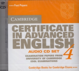 Cambridge Certificate in Advanced English 4 Audio CDs (4)