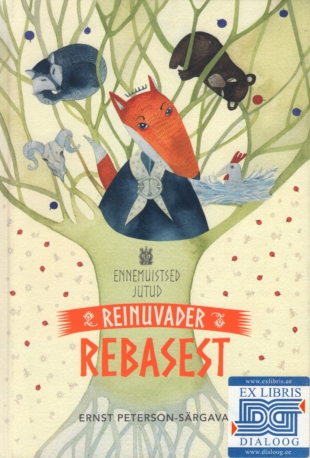 Ennemuistsed jutud Reinuvader Rebasest