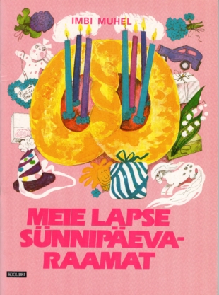 Meie lapse sünnipäevaraamat