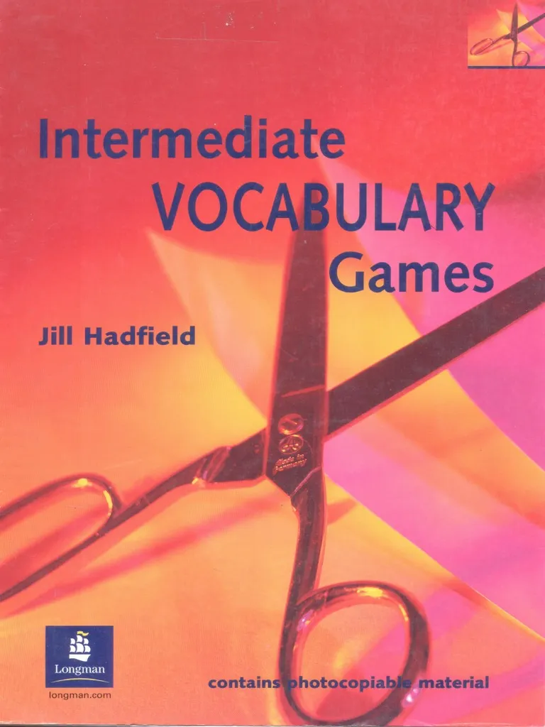 Intermediate Vocabulary Games (Photocopiable ELT Games and Activities Series)