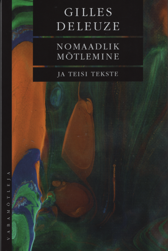 Nomaadilik mõtlemine ja teisi tekste