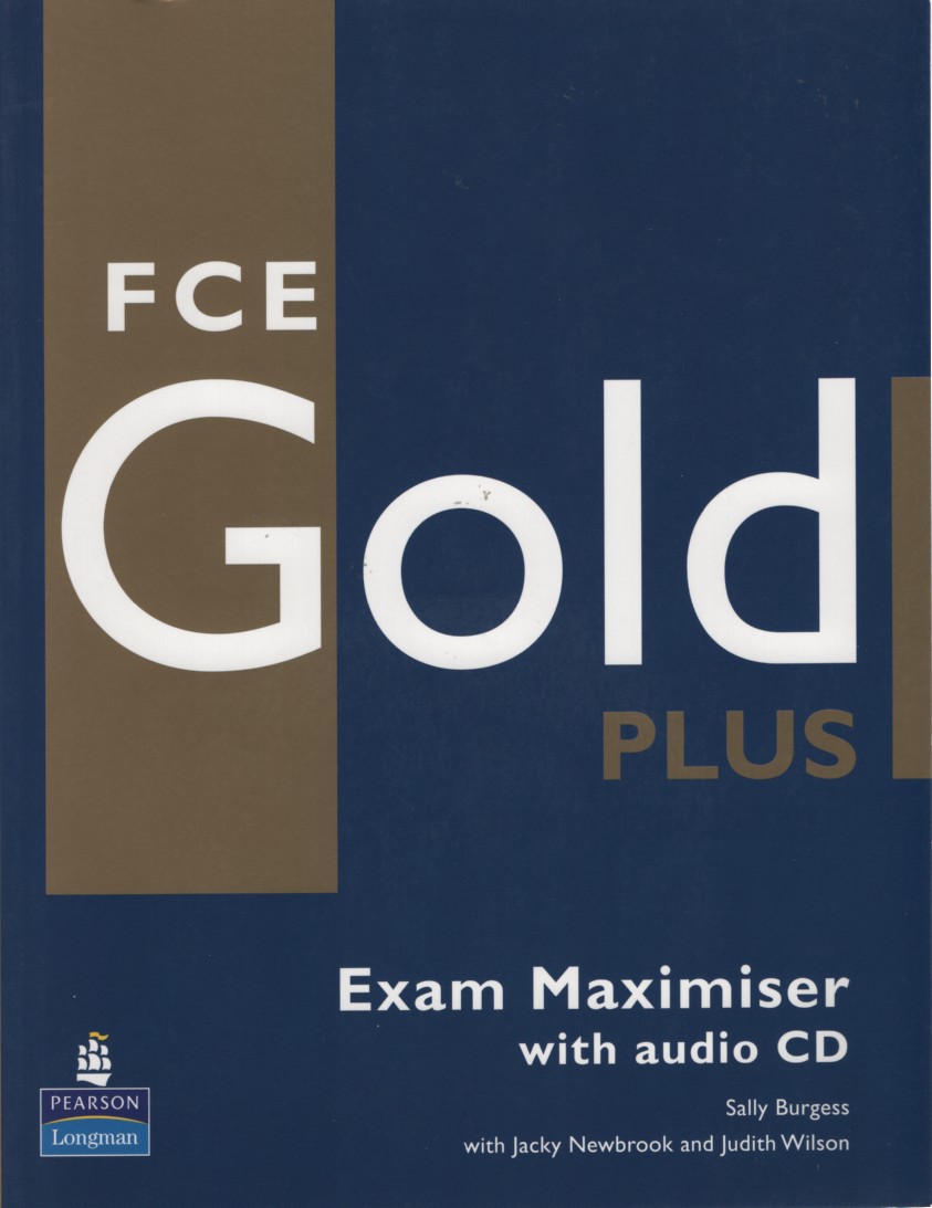 FCE Gold Plus Exam Maximiser (no key) + CD