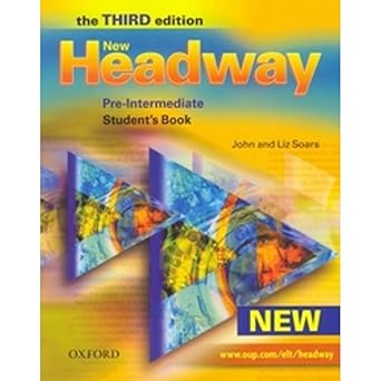 New Headway 3rd Ed Pre-Intermediate Student´s Book