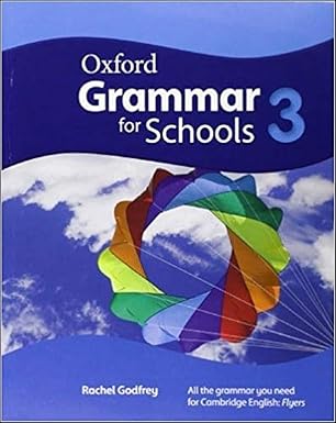 Oxford Grammar for Schools Level 3 Student´s Book