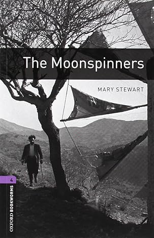 Oxford Bookworms Library: Level 4 The Moonspinners (Oxford Bookworms ELT)