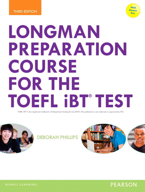 Longman Preparation Course for the TOEFL iBT Test: Third Edition Student Book w/ MyEnglishLab, MP3 w/ Answer Key