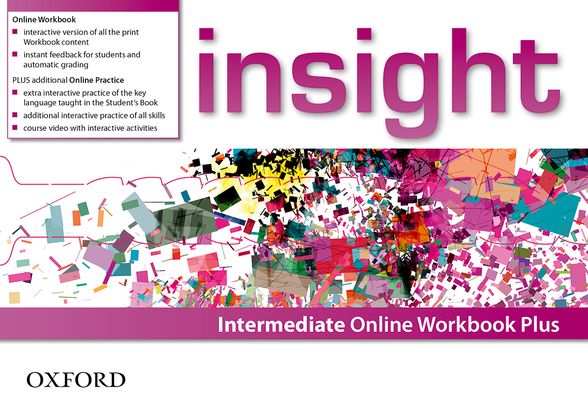 INSIGHT INTERMEDIATE ONLINE WORKBOOK ONLINE PRACTICE PLUS PACK