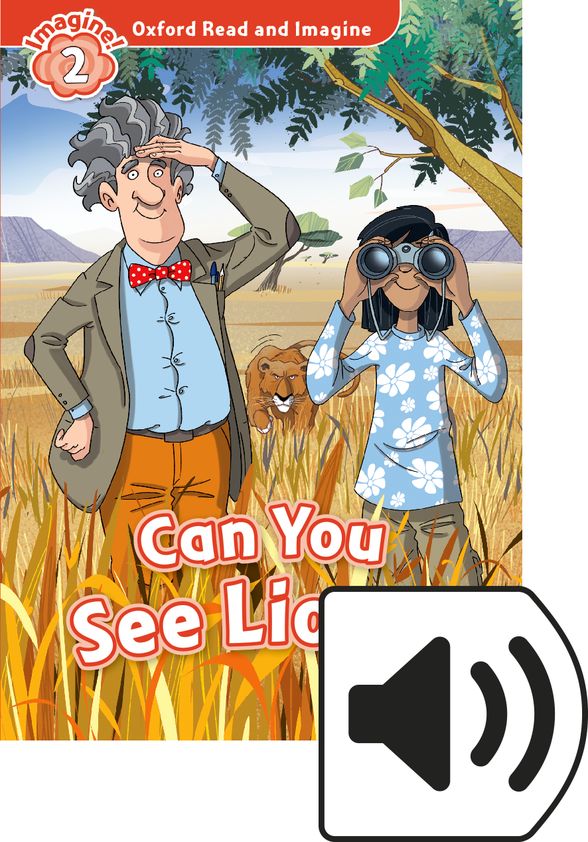 OXFORD READ&IMAGINE 2 CAN YOU SEE LIONS MP3
