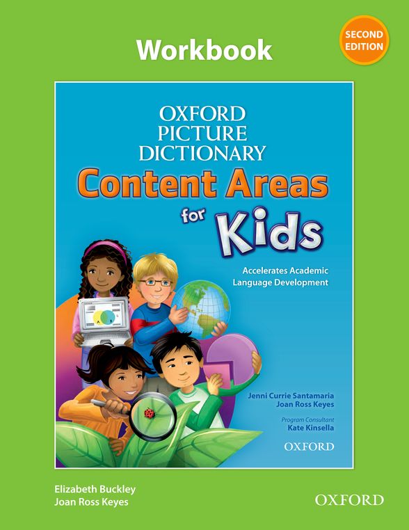 OXFORD PICTURE DICTIONARY CONTENT AREAS FOR KIDS 2E WORKBOOK