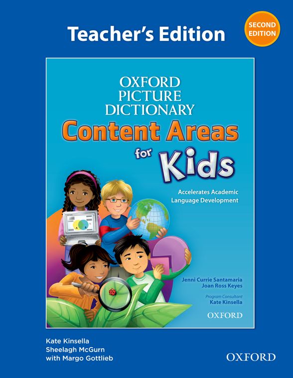 OXFORD PICTURE DICTIONARY CONTENT AREAS FOR KIDS 2E TEACHERS EDITION