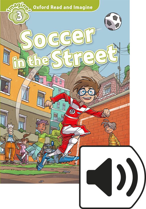 OXFORD READ&IMAGINE 3 SOCCER IN THE STREET MP3
