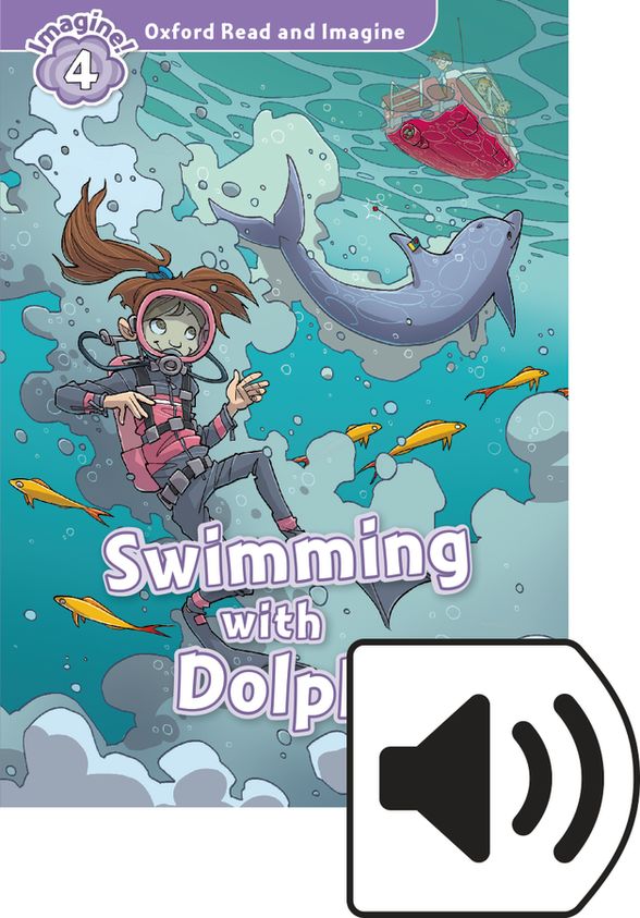 OXFORD READ & IMAGINE 4 SWIMMING WITH DOLPHINS MP3 PACK