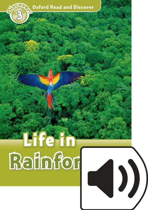 OXFORD READ&DISCOVER 3 LIFE IN RAINFORESTS MP3 PACK