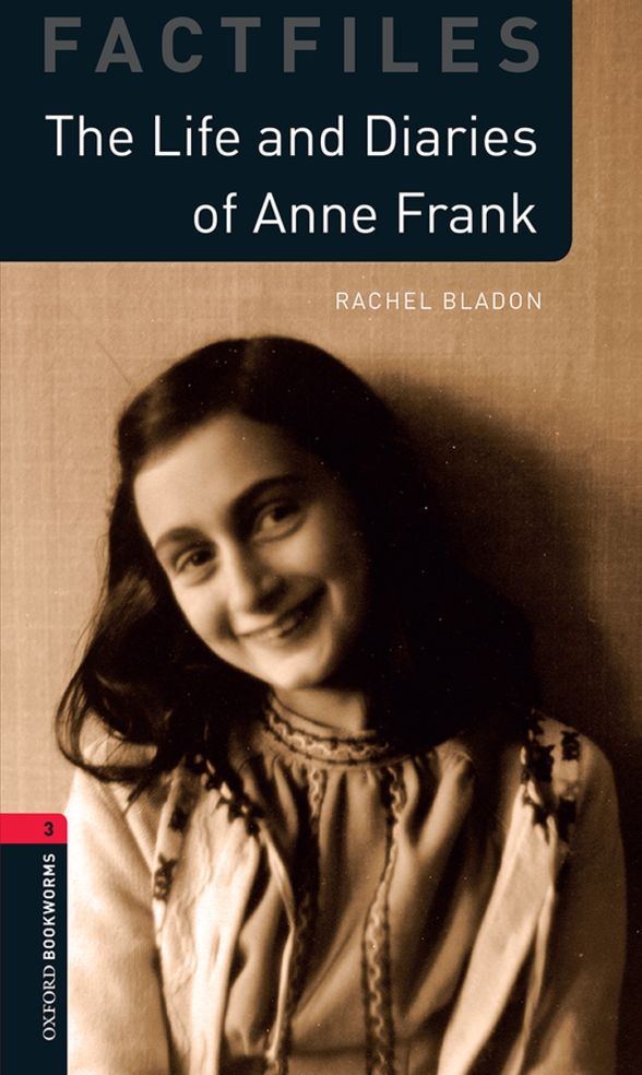 OXFORD BOOKWORMS LIBRARY 3E FACTFILE 3 ANNE FRANK DIGITAL READER