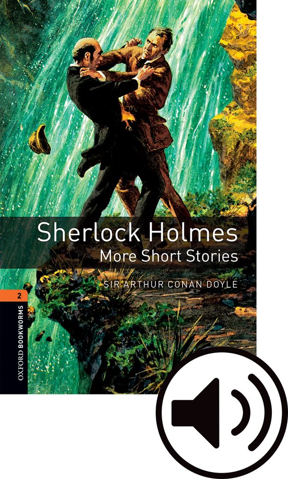 OXFORD BOOKWORMS LIBRARY 3E 2 SHERLOCK HOLMES MORE STORIES MP3