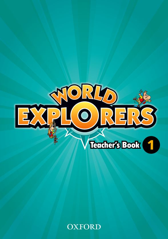 World Explorers Level 1 Teacher´s Book