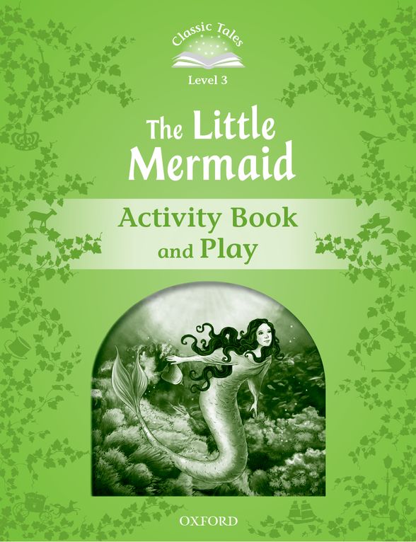 IPORTFOLIO CLASSIC TALES SECOND EDITION 3 LITTLE MERMAID ACTIVITY BOOK DIGITAL READER