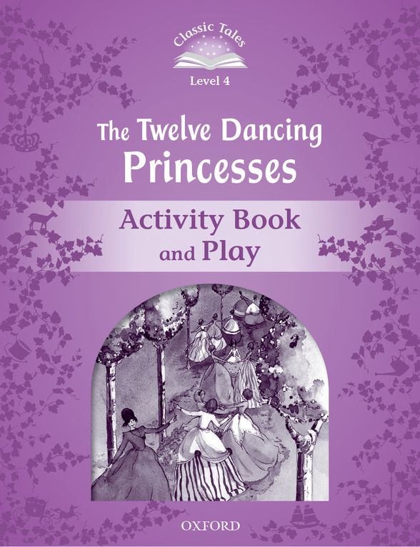 IPORTFOLIO CLASSIC TALES SECOND EDITION 4 12 PRINCESSES ACTIVITY BOOK S-EBK CODE