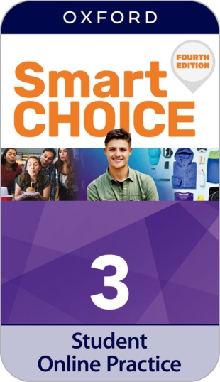 SMART CHOICE 4E Level 3 STUDENT ONLINE PRACTICE