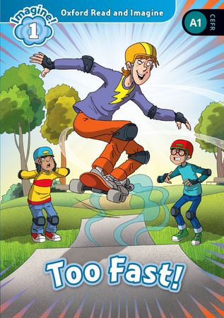 OXFORD READ & IMAGINE LEVEL1 TOO FAST DIGITAL READER (HUB)