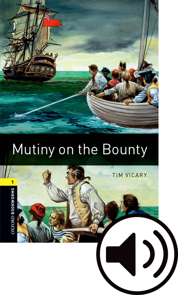 OXFORD BOOKWORMS LIBRARY 3E 1 MUTINY ON THE BOUNTY MP3 BP