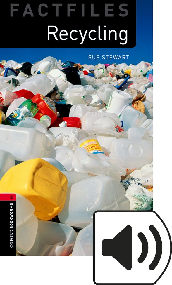 OXFORD BOOKWORMS LIBRARY 3E 3 FF RECYCLING MP3 BP
