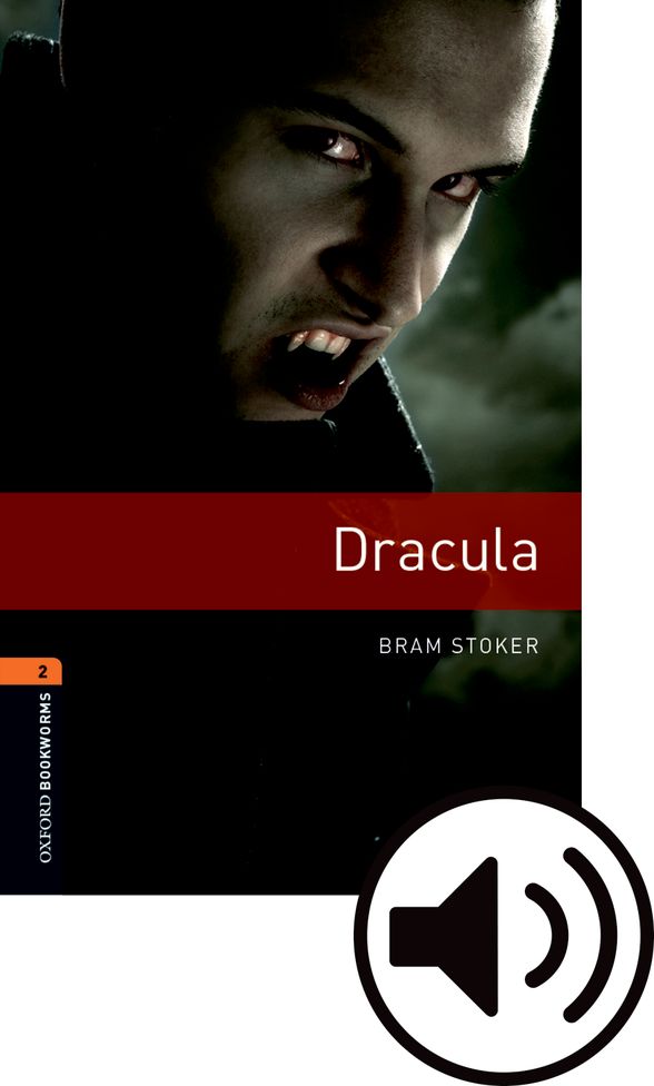 OXFORD BOOKWORMS LIBRARY 3E 2 DRACULA MP3 BP