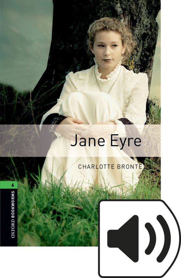 OXFORD BOOKWORMS LIBRARY 3E 6 JANE EYRE MP3 BP