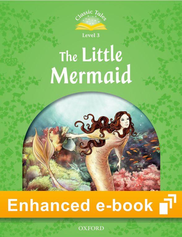 IPORTFOLIO CLASSIC TALES SECOND EDITION THE LITTLE MERMAID DIGITAL READER