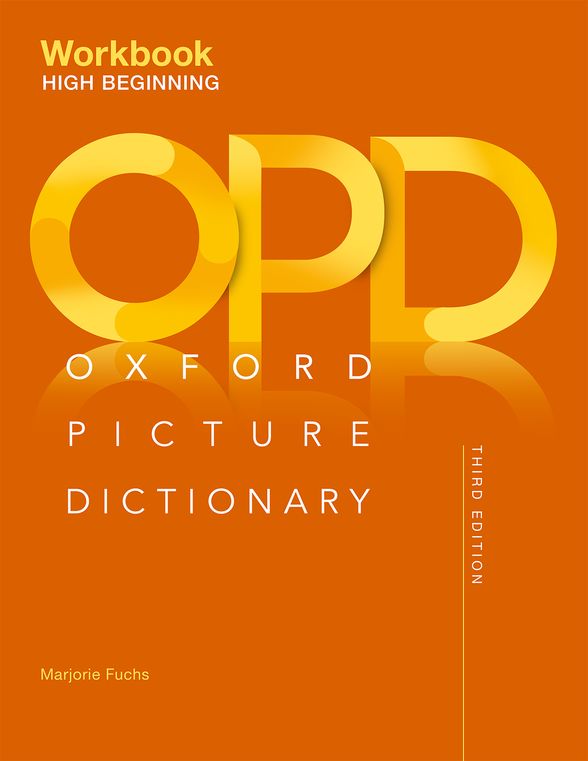 OXFORD PICTURE DICTIONARY HIGH-BEGINNING WORKBOOK