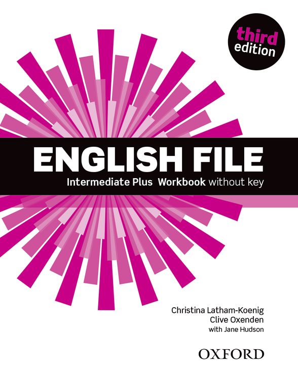 English File Third Edition Intermediate Plus Workbook (no key)