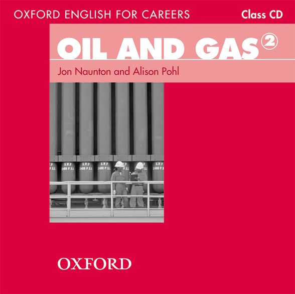 OXFORD ENGLISH FOR CAREERS Oil&Gas Class Audio CD Part 2