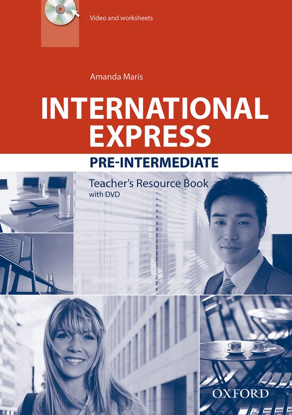 INTERNATIONAL EXPRESS 3rd ED. Pre-Intermediate Teacher´s Resource Book with DVD