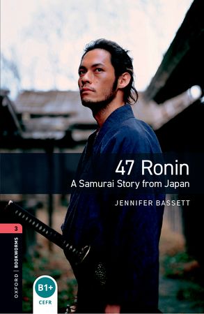 OXFORD BOOKWORMS LIBRARY 3E 1 47 RONIN MP3 PK