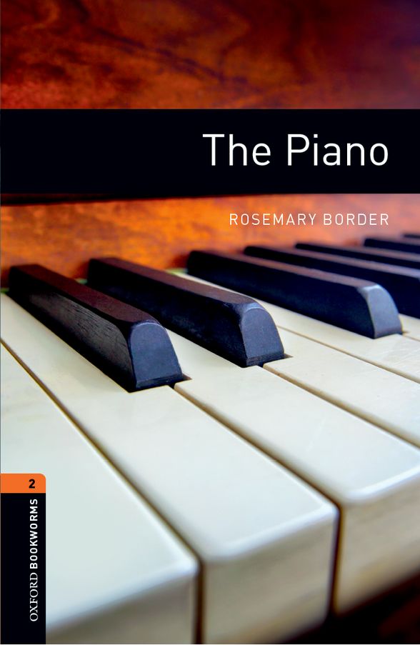 OXFORD BOOKWORMS LIBRARY 3E 2 THE PIANO MP3 PK