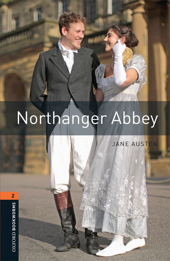 IPORT OXFORD BOOKWORMS LIBRARY 3E 2 NORTHANGER ABBEY DIGITAL READER