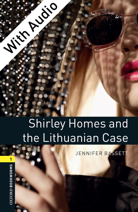 OXFORD BOOKWORMS LIBRARY 3E 1 SHIRLEY HOLMES LITHU EPUB3+AUD DIGITAL READER