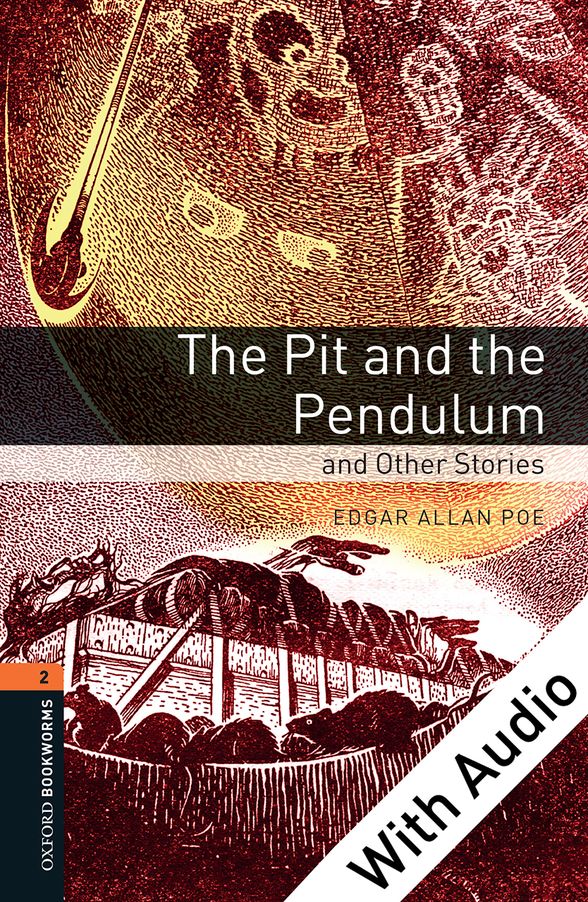OXFORD BOOKWORMS LIBRARY 3E2 PIT&PENDUL&OTH EPUB3+AUD DIGITAL READER