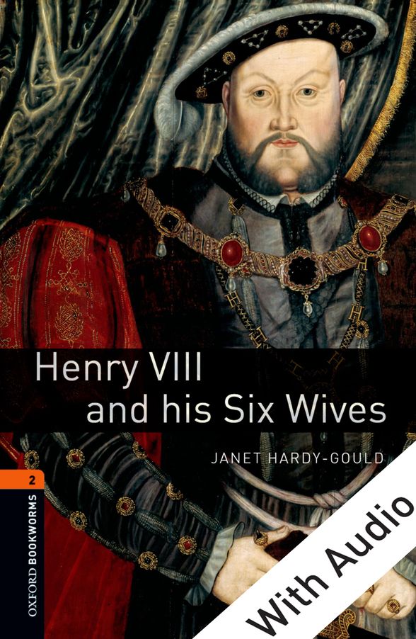 OXFORD BOOKWORMS LIBRARY 3E 2 HENRY VIII EPUB3+AUD DIGITAL READER