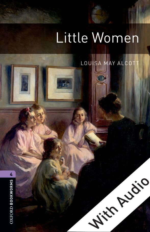 OXFORD BOOKWORMS LIBRARY 3E 4 LITTLE WOMEN EPUB3+AUD DIGITAL READER