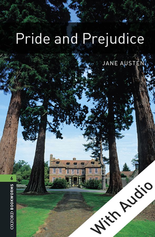OXFORD BOOKWORMS LIBRARY 3E 6 PRIDE&PREJUDICE EPUB3+AUD EBK BP