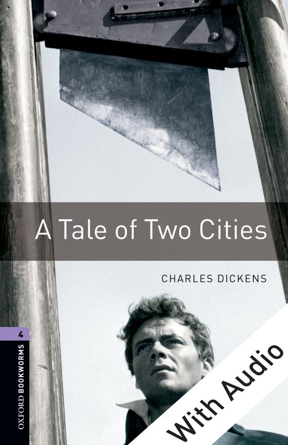 OXFORD BOOKWORMS LIBRARY 3E 4 TALE 2 CITIES EPUB3+AUD DIGITAL READER
