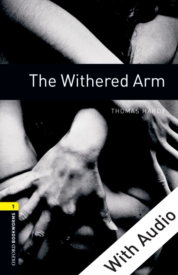 OXFORD BOOKWORMS LIBRARY 3E 1 WITHERED ARM EPUB3 DIGITAL READER